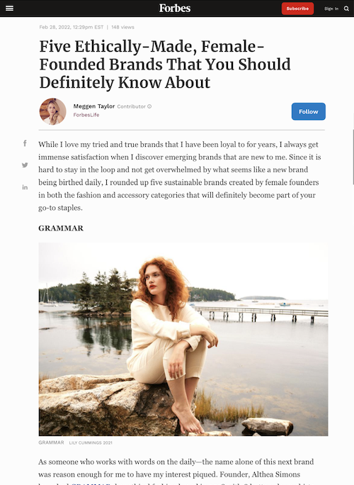 GRAMMAR in Forbes - "Five Ethically-Made, Female-Founded Brands That You Should Definitely Know About" By Meggen Taylor - February 28, 2022